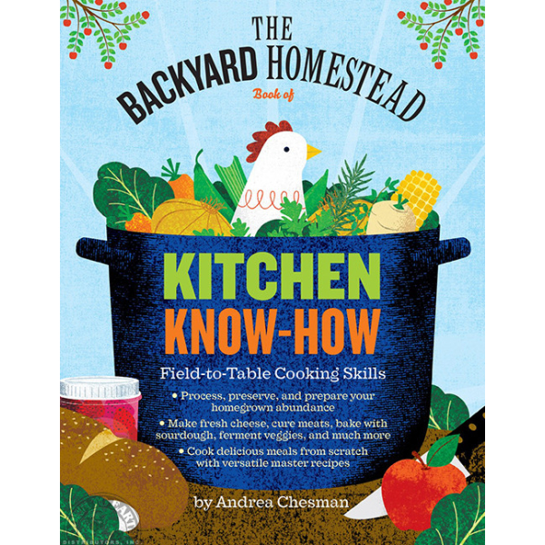 Cookbook Backyard Homestead: Kitchen