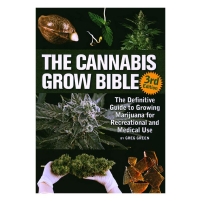 Cannabis Grow Bible 3rd Edition