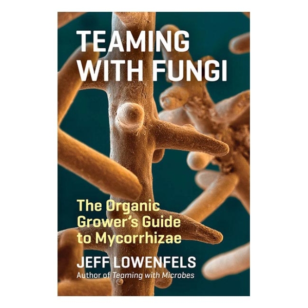 Teaming With Fungi