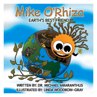 Mike O’rhiza: Earth’s Best Friend